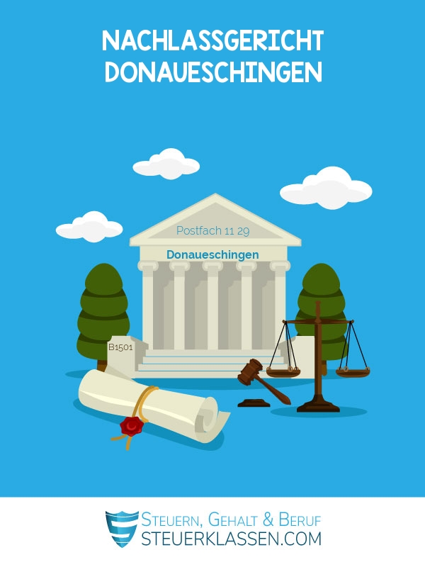 Nachlassabteilung im Amtsgericht Donaueschingen - Aufgaben ...
